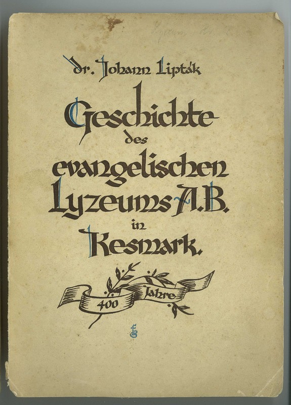 Titulná strana najznámejšieho Liptákovho diela (foto: Múzeum v Kežmarku)
