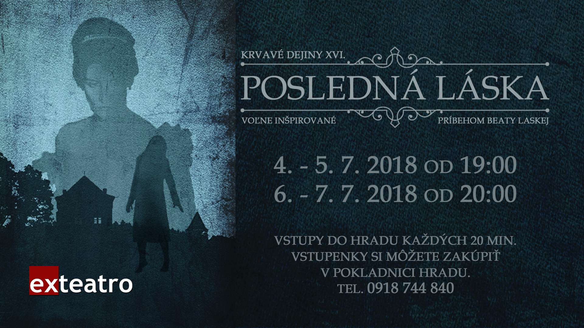 Banner ku Krvavým dejinám XVI. - Posledná láska.