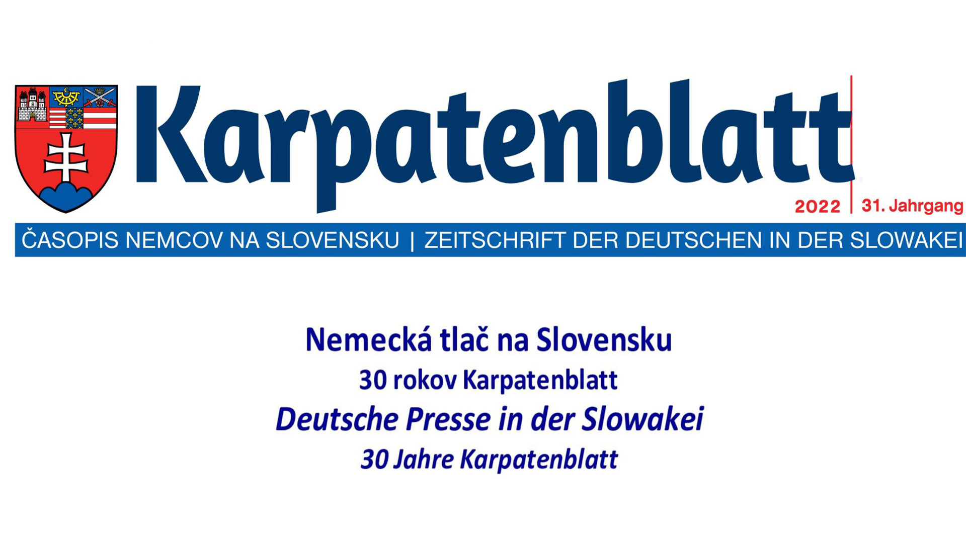 Výstava - Nemecká tlač na Slovensku 30 rokov Karpatenblatt
